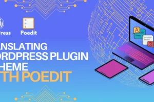 How to translate your plugin and theme using Poedit